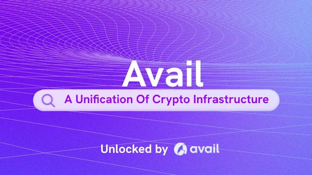 Avail: A Unification of Crypto Infrastructure
