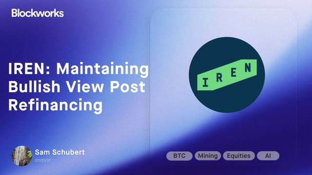 IREN: Maintaining Bullish View Post Refinancing